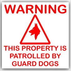 6 x This Property is Patrolled by Guard Dogs-Red on White,External Self Adhesive Warning Stickers-Security Signs 